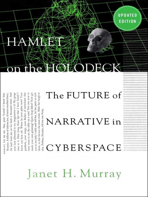 Title details for Hamlet on the Holodeck by Janet H. Murray - Available